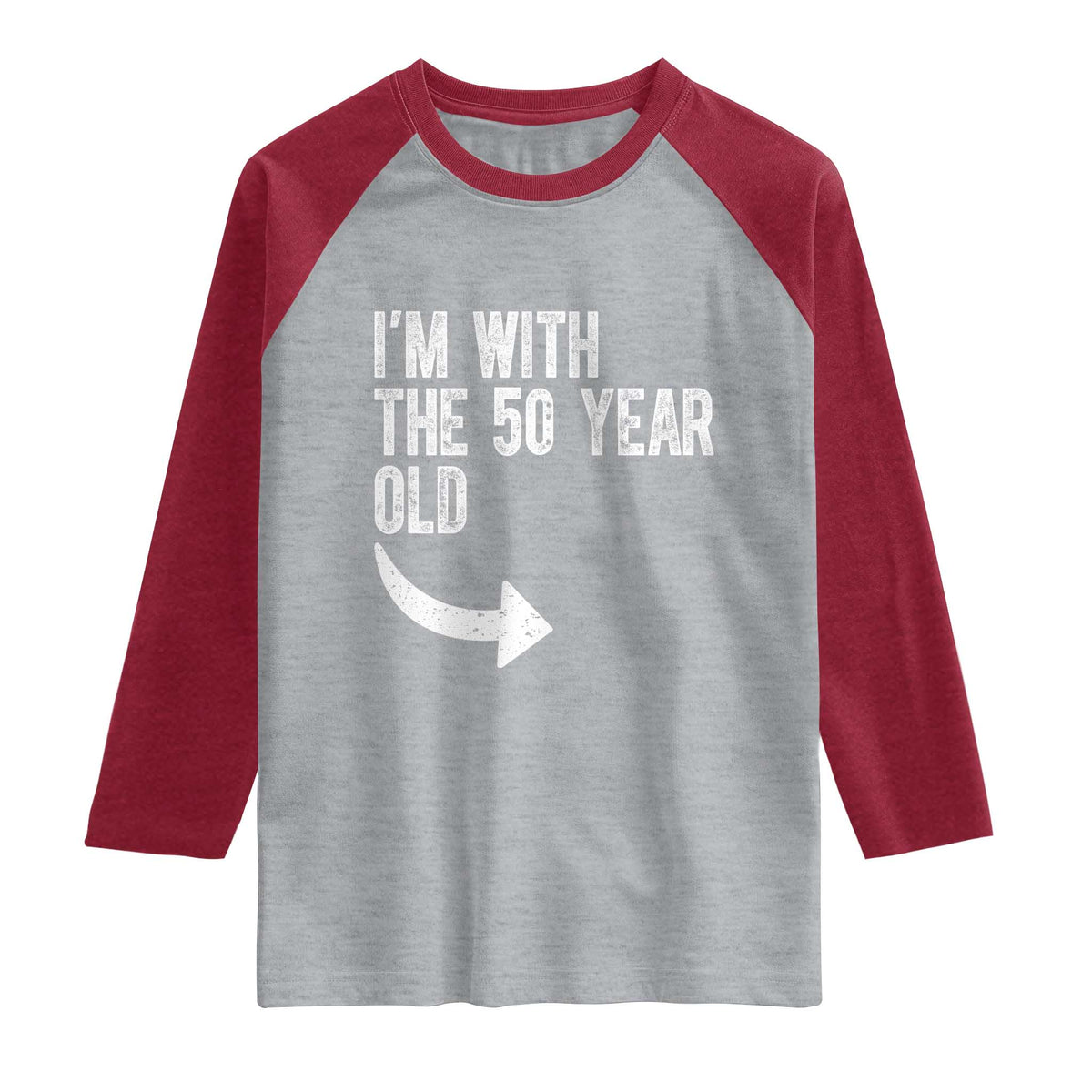 I'm With The 50 Year Old Matching Raglan Shirt Turning 50 Funny 50th Birthday
