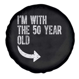 I'm With The 50 Year Old Matching Spare Tire Cover Turning 50 Funny 50th Birthday