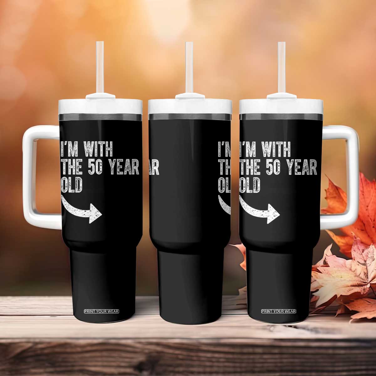 I'm With The 50 Year Old Matching Tumbler With Handle Turning 50 Funny 50th Birthday