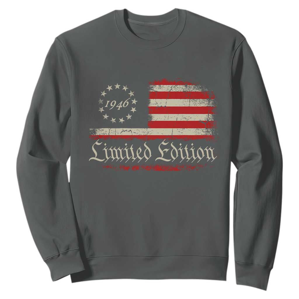 80th Birthday 1946 Limited Edition Sweatshirt Gifts for 80 Years Old Vintage American Flag