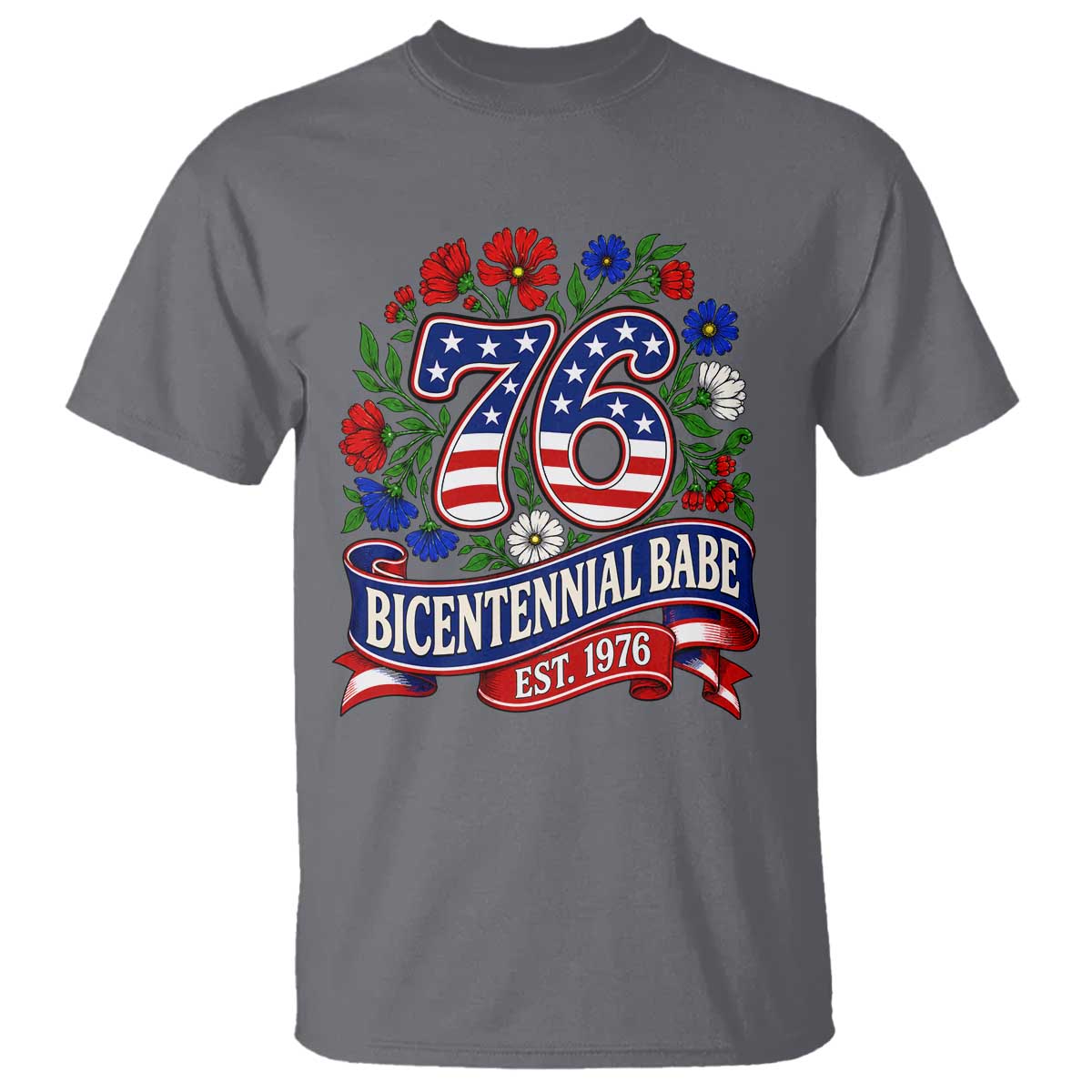Bicentennial Babe 50th Birthday T Shirt Vintage 1976 Retro USA Floral