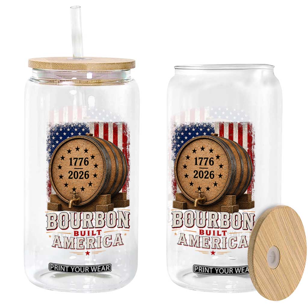 Bourbon Built America 250 Years Glass Can Patriotic Whiskey 250th Anniversary USA