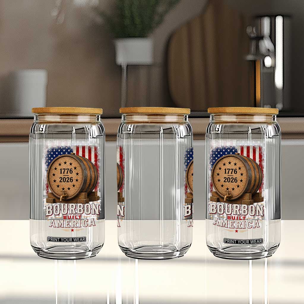 Bourbon Built America 250 Years Glass Can Patriotic Whiskey 250th Anniversary USA