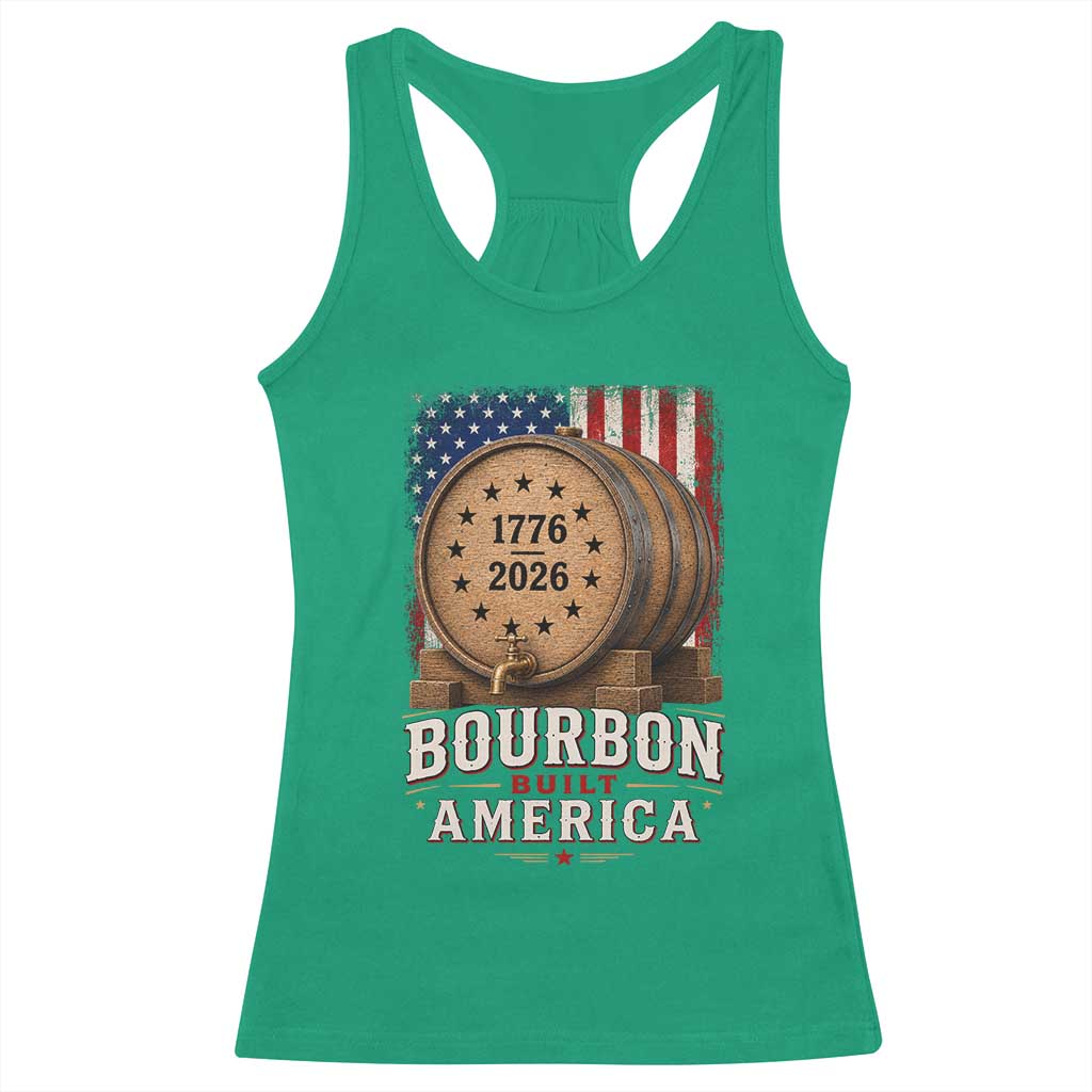Bourbon Built America 250 Years Racerback Tank Top Patriotic Whiskey 250th Anniversary USA