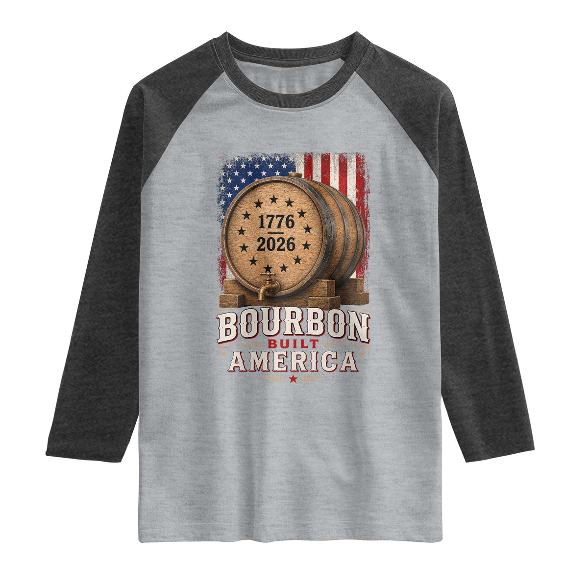 Bourbon Built America 250 Years Raglan Shirt Patriotic Whiskey 250th Anniversary USA