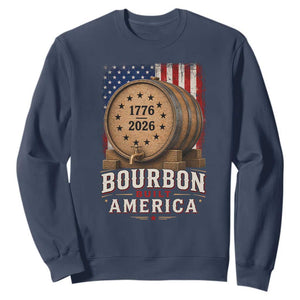 Bourbon Built America 250 Years Sweatshirt Patriotic Whiskey 250th Anniversary USA