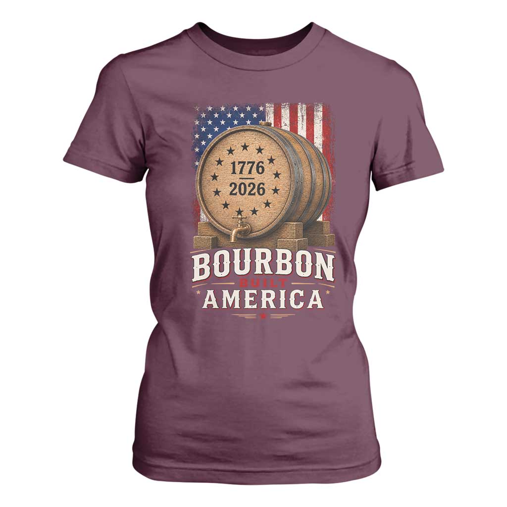 Bourbon Built America 250 Years T Shirt For Women Patriotic Whiskey 250th Anniversary USA