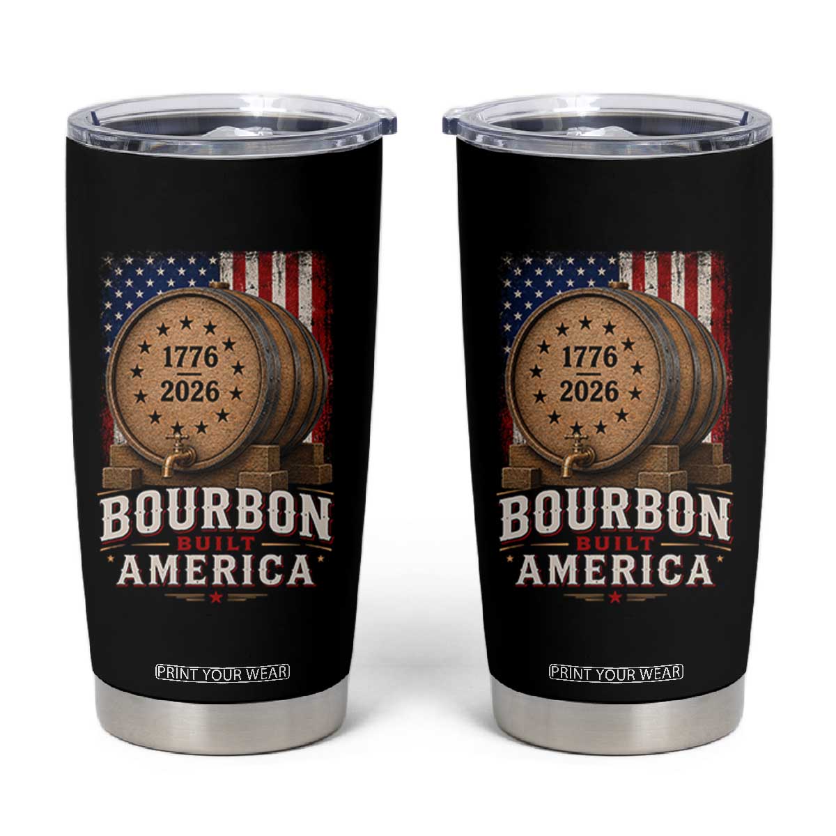 Bourbon Built America 250 Years Tumbler Cup Patriotic Whiskey 250th Anniversary USA