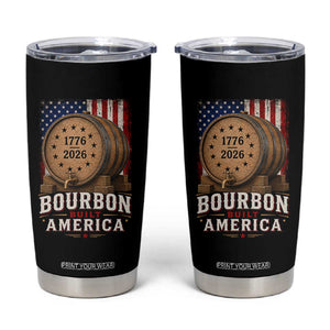 Bourbon Built America 250 Years Tumbler Cup Patriotic Whiskey 250th Anniversary USA