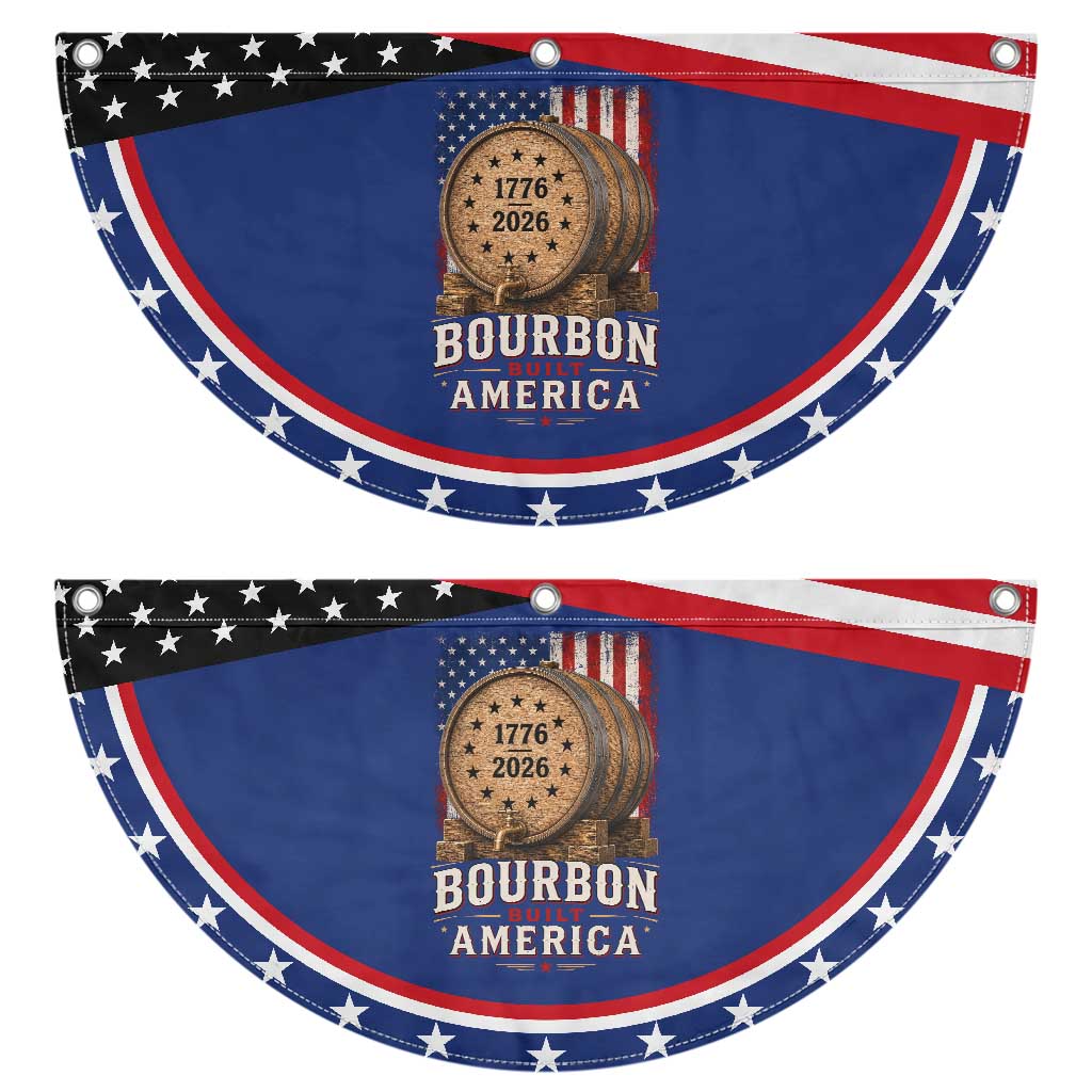 Bourbon Built America 250 Years Patriotic Fan Flag Whiskey 250th Anniversary USA
