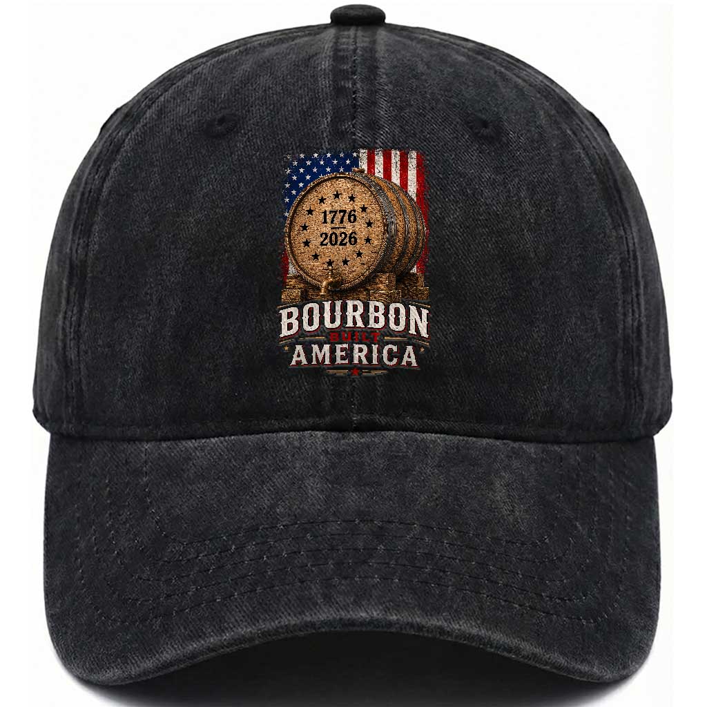 Bourbon Built America 250 Years Washed Cotton Baseball Cap Patriotic Whiskey 250th Anniversary USA TS11 Print Your Wear