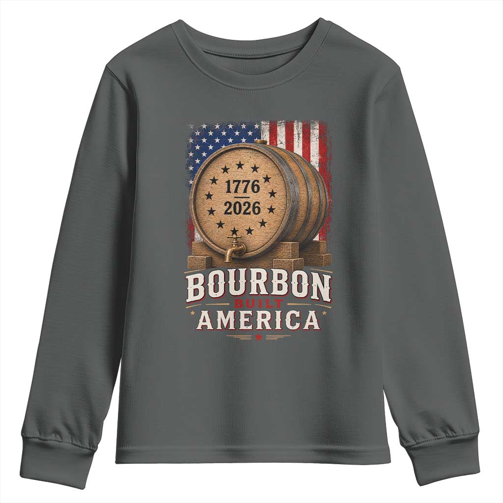 Bourbon Built America 250 Years Youth Sweatshirt Patriotic Whiskey 250th Anniversary USA