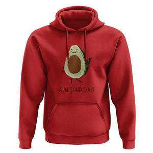 Avocado Hoodie Avo Good Day Cute Fruit TS11 Red Print Your Wear