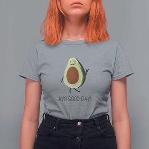 Avocado T Shirt For Women Avo Good Day Cute Fruit TS11 Sport Gray Print Your Wear