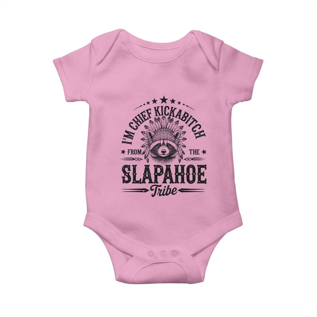 Funny I'm Chief Kickabitch From The Slapahoe Tribe Baby Onesie Native American Racoon TS11 Light Pink Print Your Wear