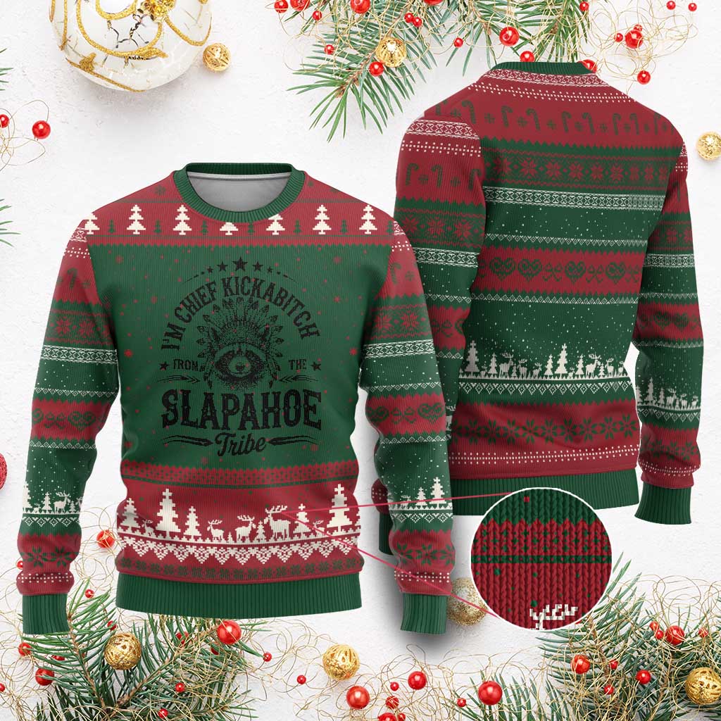 Funny I'm Chief Kickabitch From The Slapahoe Tribe Ugly Christmas Sweater Native American Racoon TS11 Red Green Print Your Wear