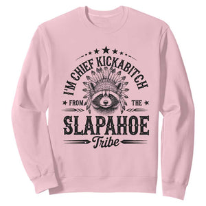 Funny I'm Chief Kickabitch From The Slapahoe Tribe Sweatshirt Native American Racoon TS11 Light Pink Print Your Wear