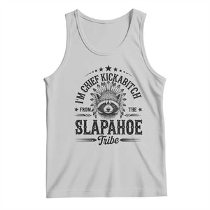 Funny I'm Chief Kickabitch From The Slapahoe Tribe Tank Top Native American Racoon TS11 Ash Print Your Wear
