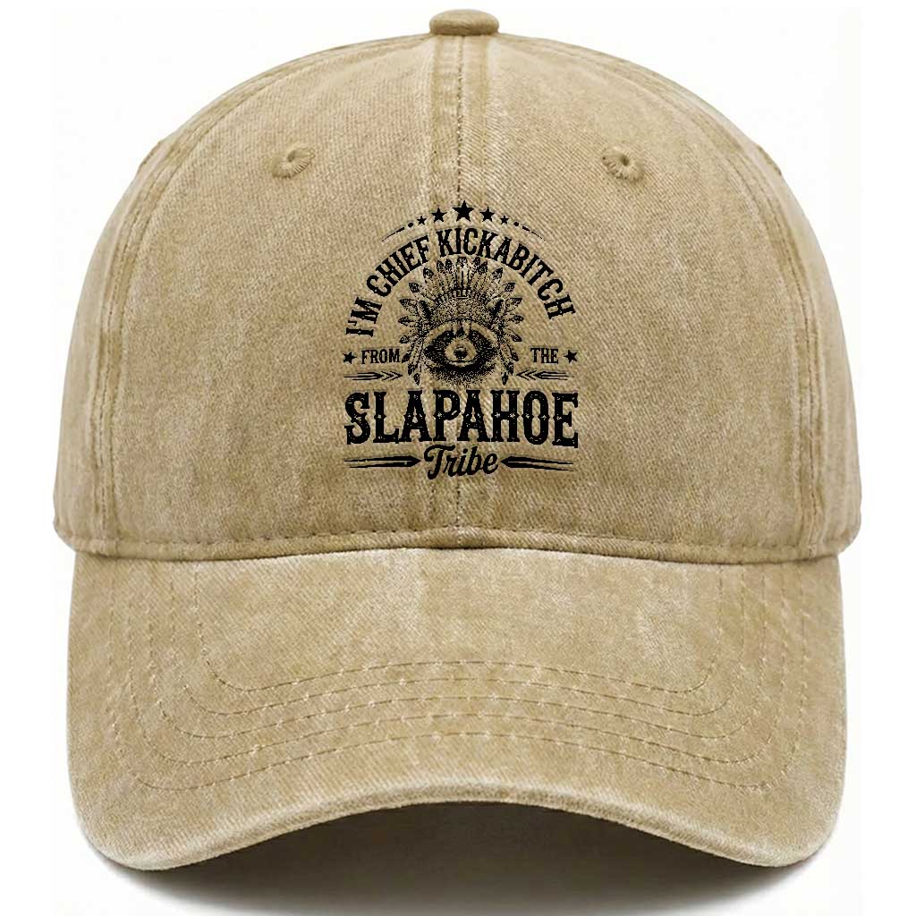 Funny I'm Chief Kickabitch From The Slapahoe Tribe Washed Cotton Baseball Cap Native American Racoon TS11 Print Your Wear