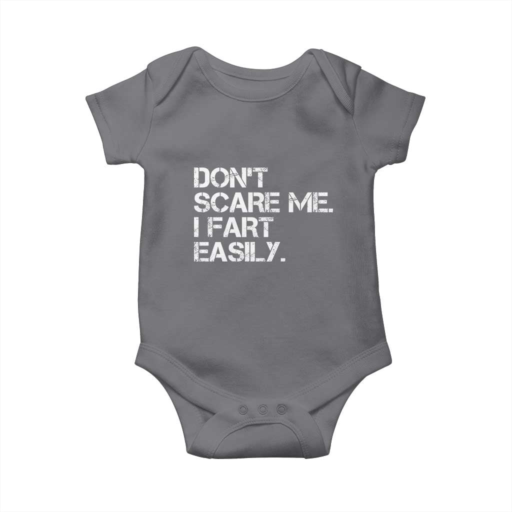 Funny Dont Scare Me I Fart Easily Baby Onesie Humor Hilarious TS11 Charcoal Print Your Wear