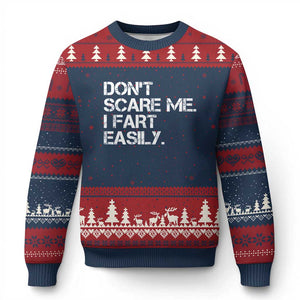 Funny Dont Scare Me I Fart Easily Ugly Christmas Sweater Humor Hilarious - Print Your Wear