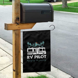 Funny RV Pilot Camping Garden Flag Enjoying The Journey Motorhome Travel Vacation TS11 Print Your Wear