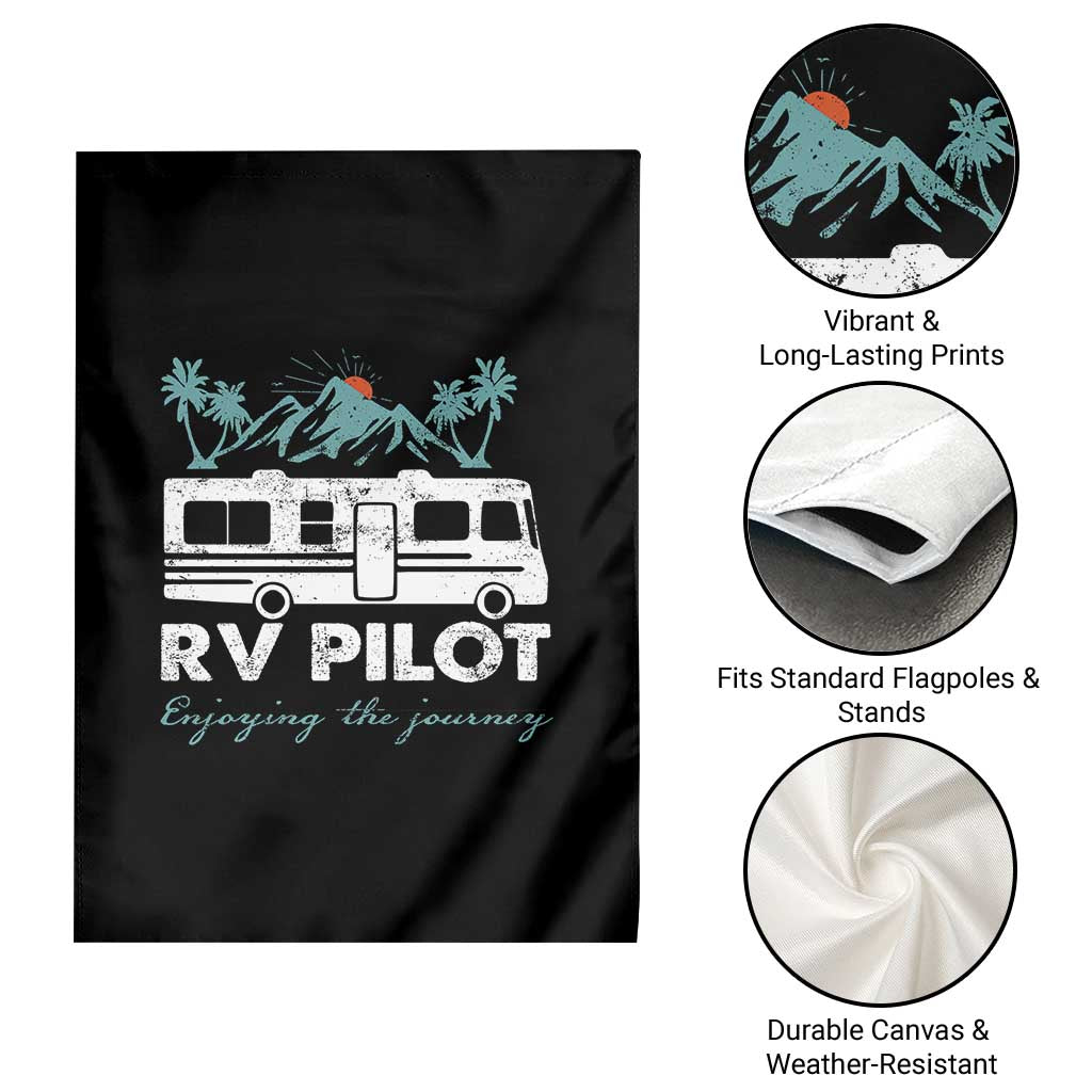 Funny RV Pilot Camping Garden Flag Enjoying The Journey Motorhome Travel Vacation TS11 Print Your Wear