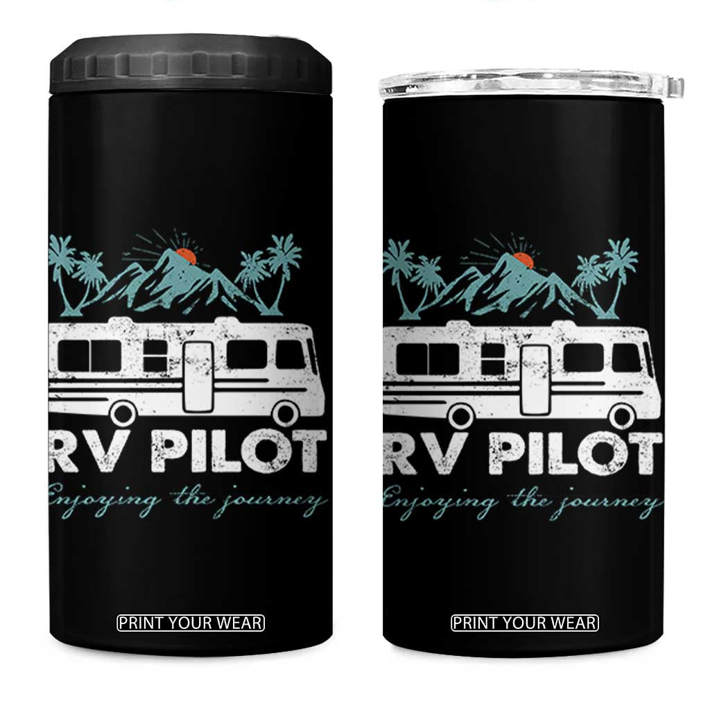 Funny RV Pilot Camping 4 in 1 Can Cooler Tumbler Enjoying The Journey Motorhome Travel Vacation TS11 One Size: 16 oz Black Print Your Wear