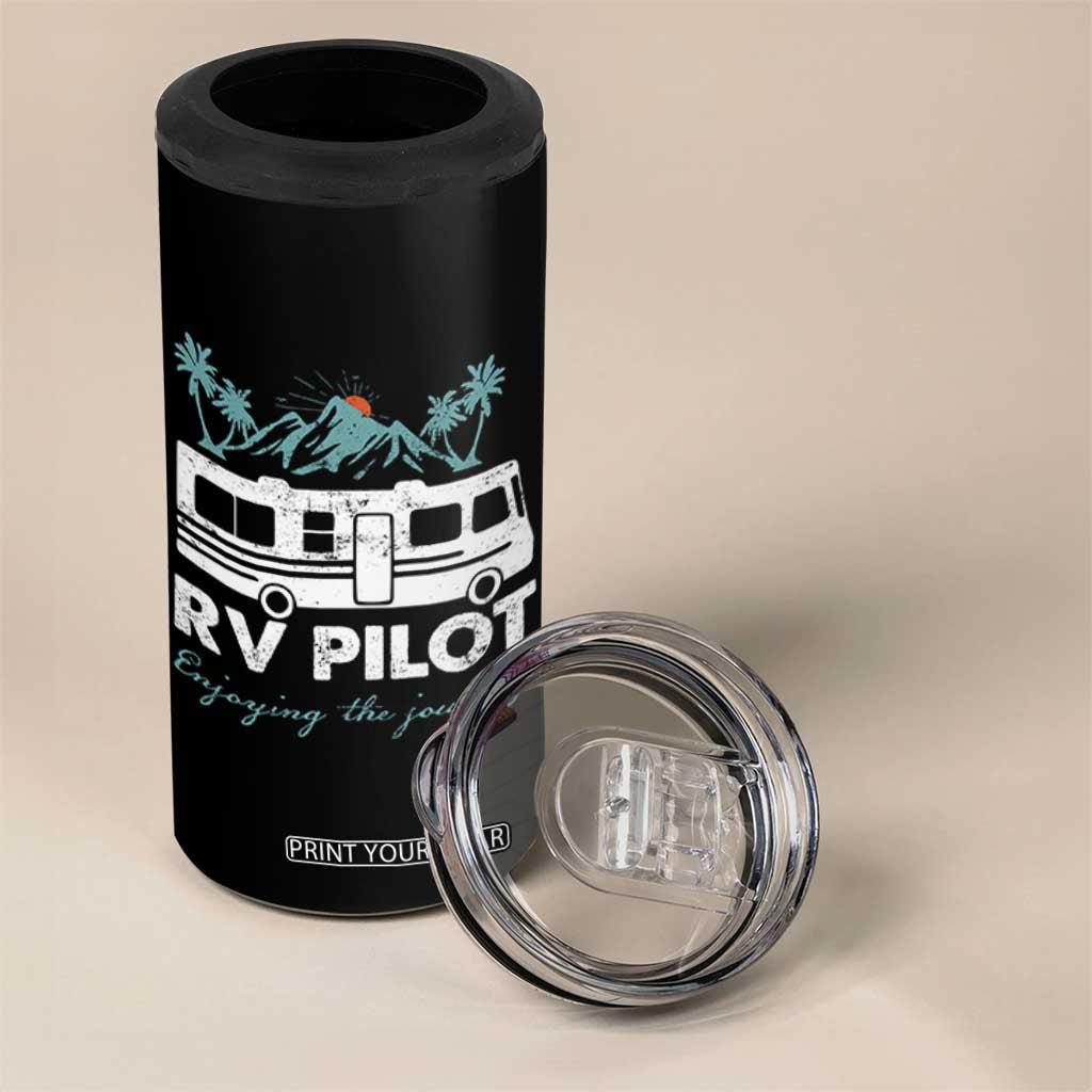 Funny RV Pilot Camping 4 in 1 Can Cooler Tumbler Enjoying The Journey Motorhome Travel Vacation TS11 Print Your Wear