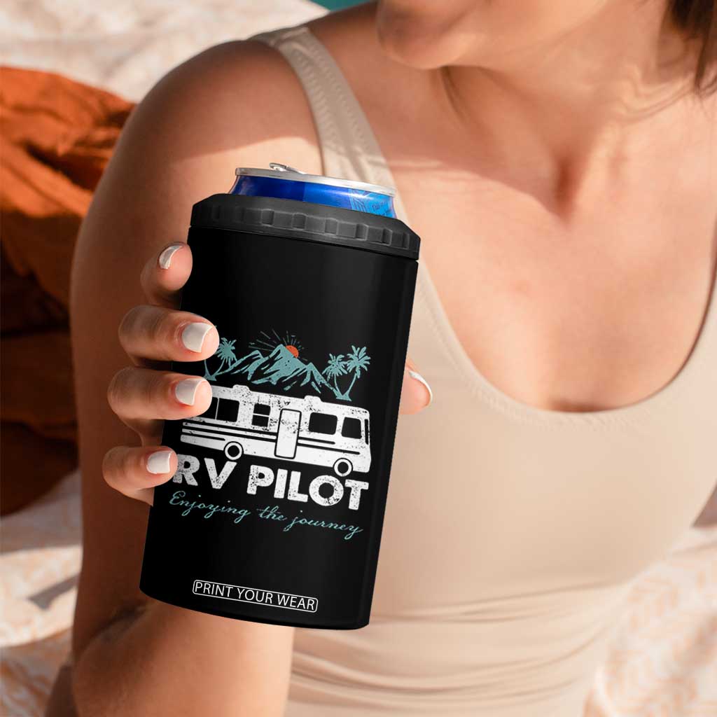 Funny RV Pilot Camping 4 in 1 Can Cooler Tumbler Enjoying The Journey Motorhome Travel Vacation TS11 Print Your Wear