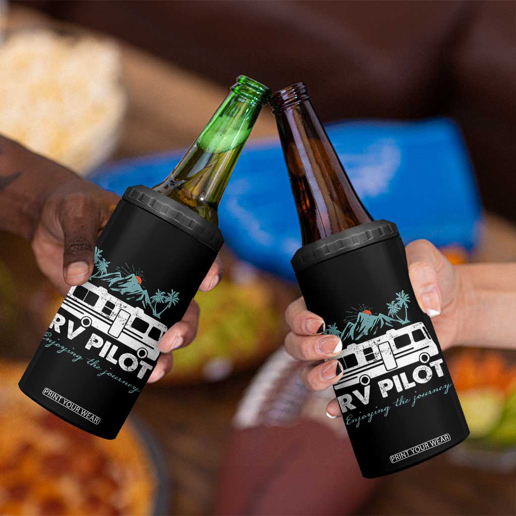 Funny RV Pilot Camping 4 in 1 Can Cooler Tumbler Enjoying The Journey Motorhome Travel Vacation TS11 Print Your Wear