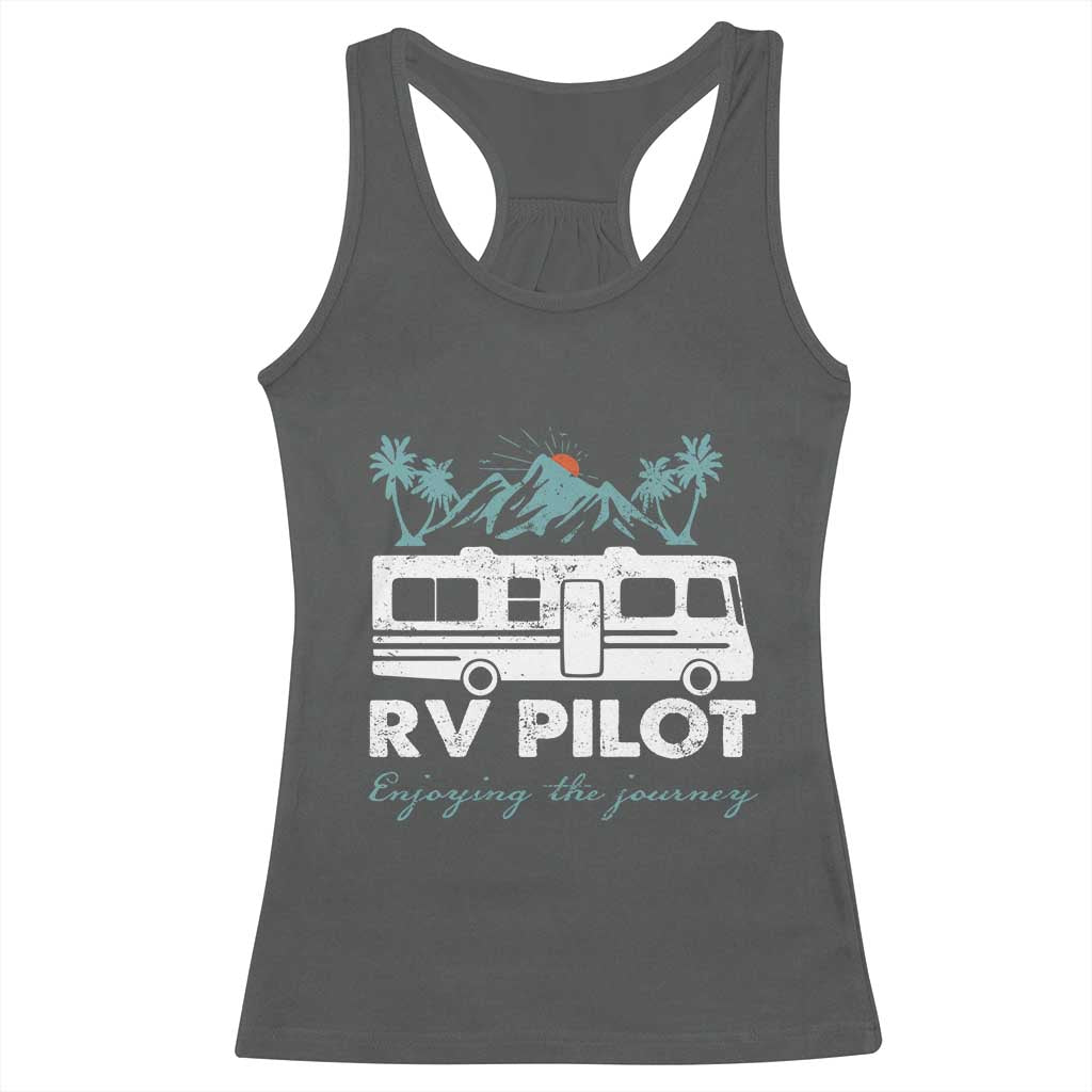 Funny RV Pilot Camping Racerback Tank Top Enjoying The Journey Motorhome Travel Vacation TS11 Dark Heather Print Your Wear