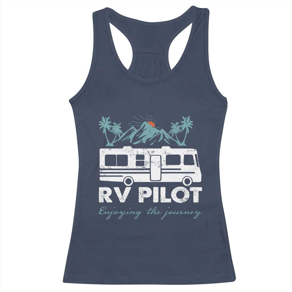 Funny RV Pilot Camping Racerback Tank Top Enjoying The Journey Motorhome Travel Vacation TS11 Navy Print Your Wear