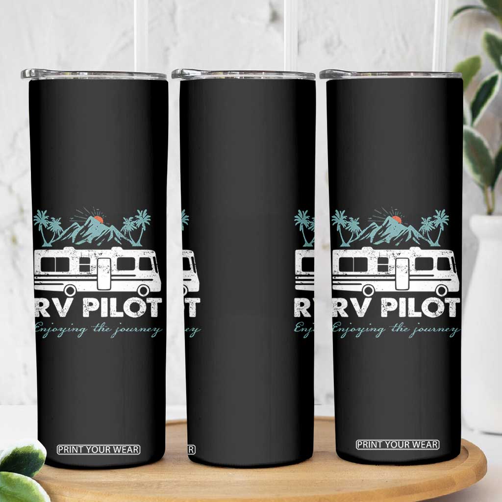 Funny RV Pilot Camping Skinny Tumbler Enjoying The Journey Motorhome Travel Vacation TS11 Print Your Wear