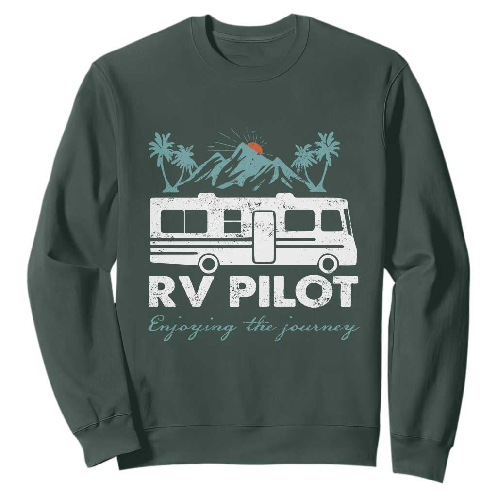 Funny RV Pilot Camping Sweatshirt Enjoying The Journey Motorhome Travel Vacation TS11 Dark Forest Green Print Your Wear