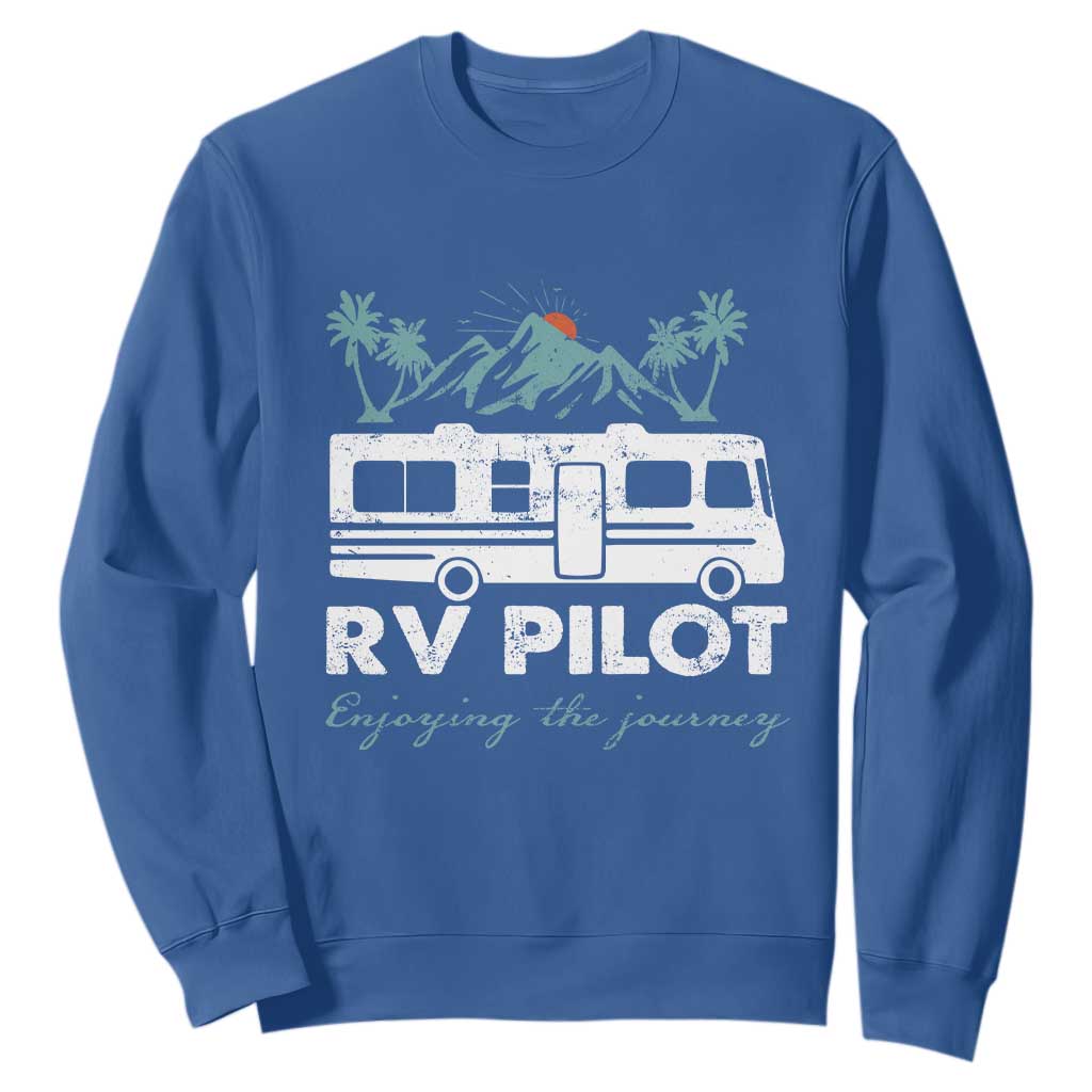 Funny RV Pilot Camping Sweatshirt Enjoying The Journey Motorhome Travel Vacation TS11 Royal Blue Print Your Wear