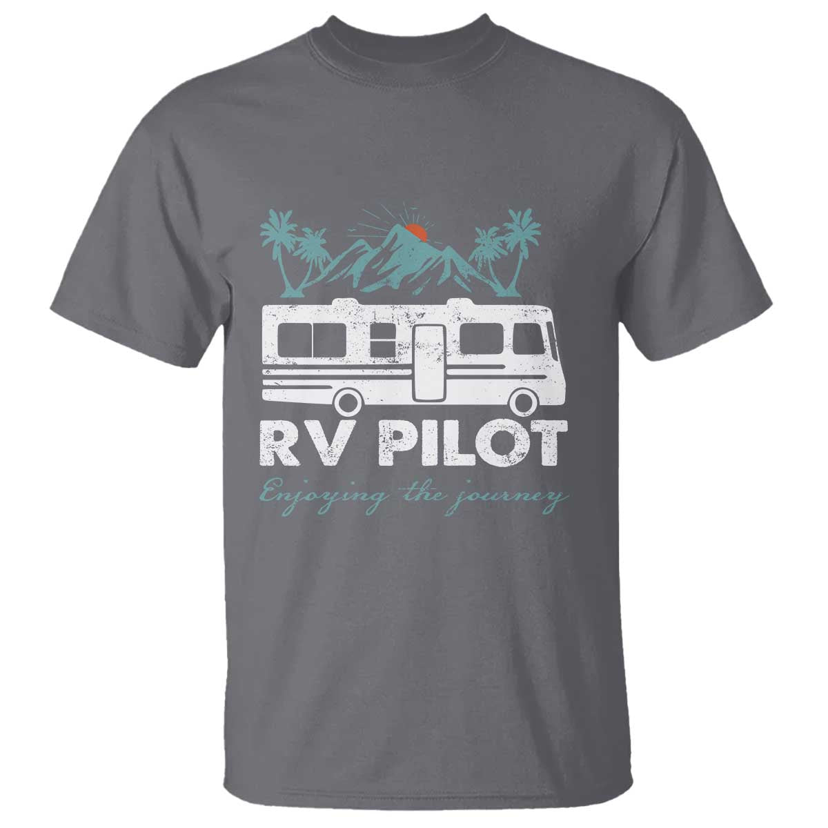Funny RV Pilot Camping T Shirt Enjoying The Journey Motorhome Travel Vacation TS11 Charcoal Print Your Wear