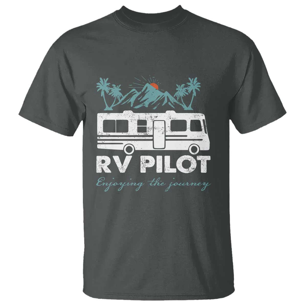 Funny RV Pilot Camping T Shirt Enjoying The Journey Motorhome Travel Vacation TS11 Dark Heather Print Your Wear