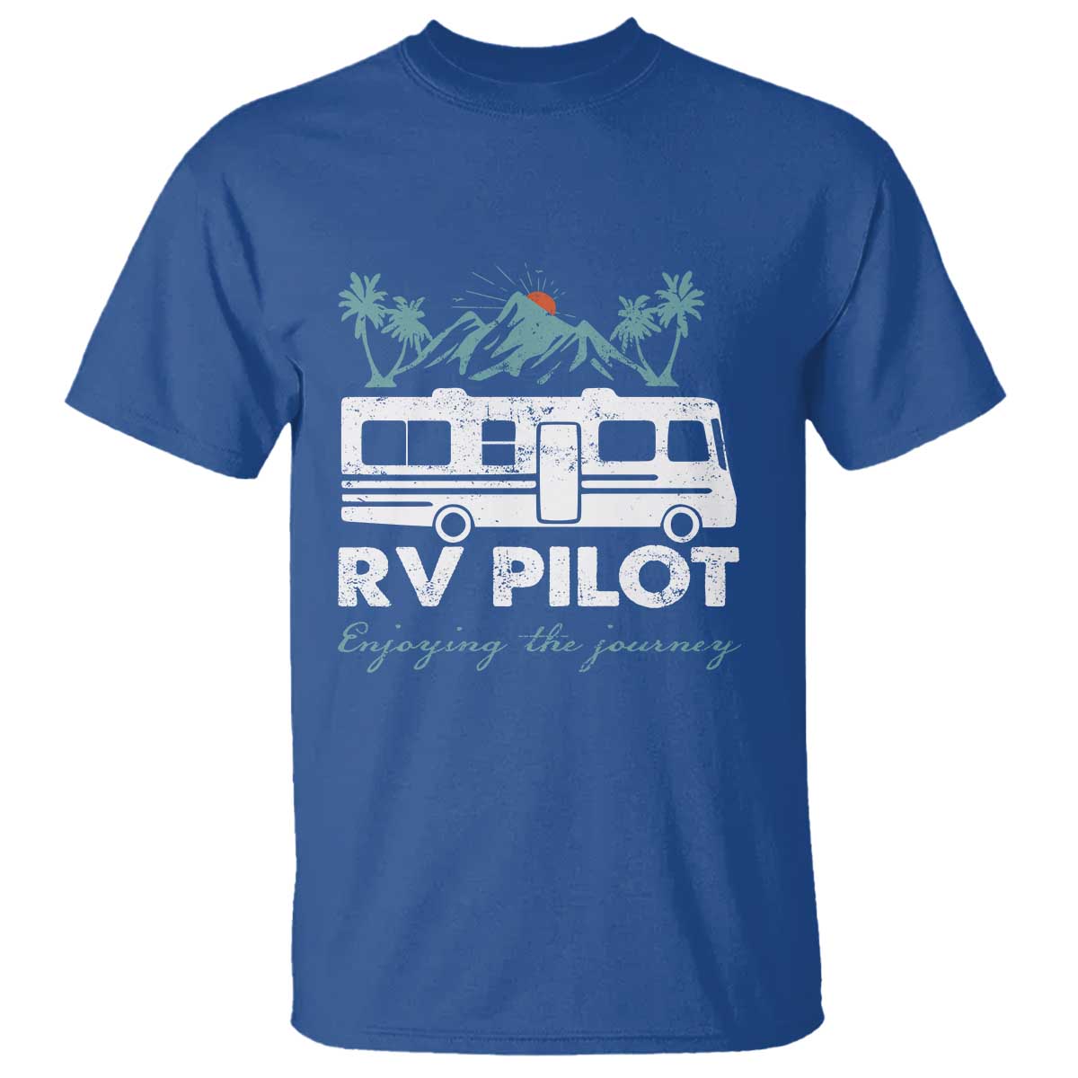 Funny RV Pilot Camping T Shirt Enjoying The Journey Motorhome Travel Vacation TS11 Royal Blue Print Your Wear