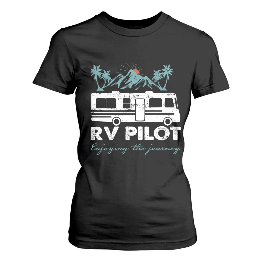 Funny RV Pilot Camping T Shirt For Women Enjoying The Journey Motorhome Travel Vacation TS11 Black Print Your Wear