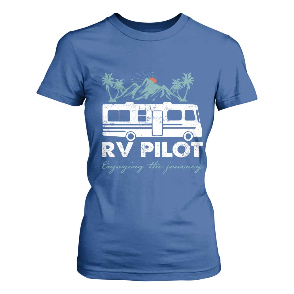 Funny RV Pilot Camping T Shirt For Women Enjoying The Journey Motorhome Travel Vacation TS11 Royal Blue Print Your Wear