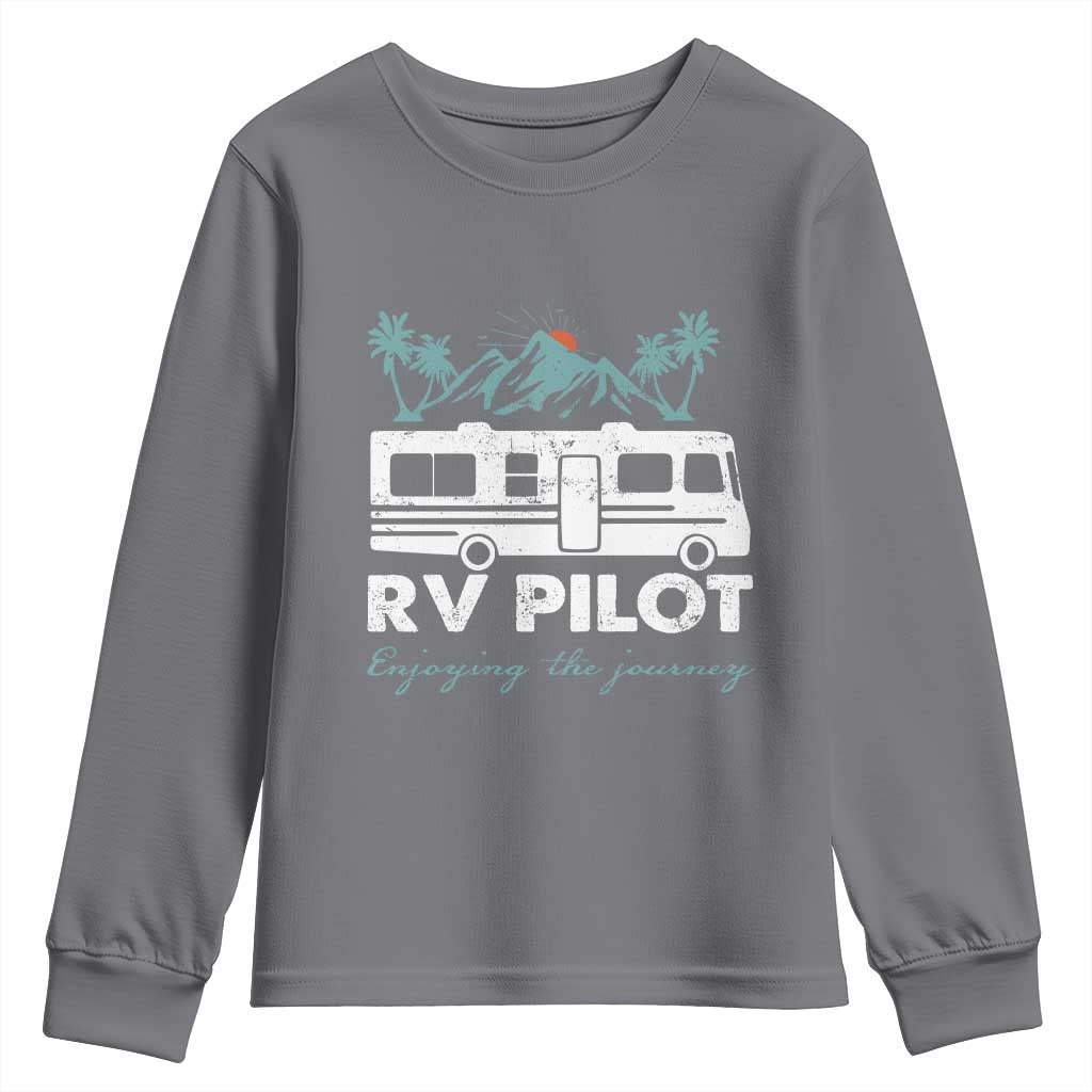 Funny RV Pilot Camping Youth Sweatshirt Enjoying The Journey Motorhome Travel Vacation TS11 Charcoal Print Your Wear