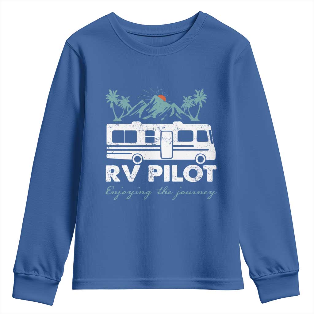 Funny RV Pilot Camping Youth Sweatshirt Enjoying The Journey Motorhome Travel Vacation TS11 Royal Blue Print Your Wear