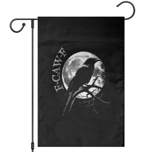 Funny F Caw F Garden Flag Black Crow Moon Gothic Adult Humor TS11 Black Print Your Wear