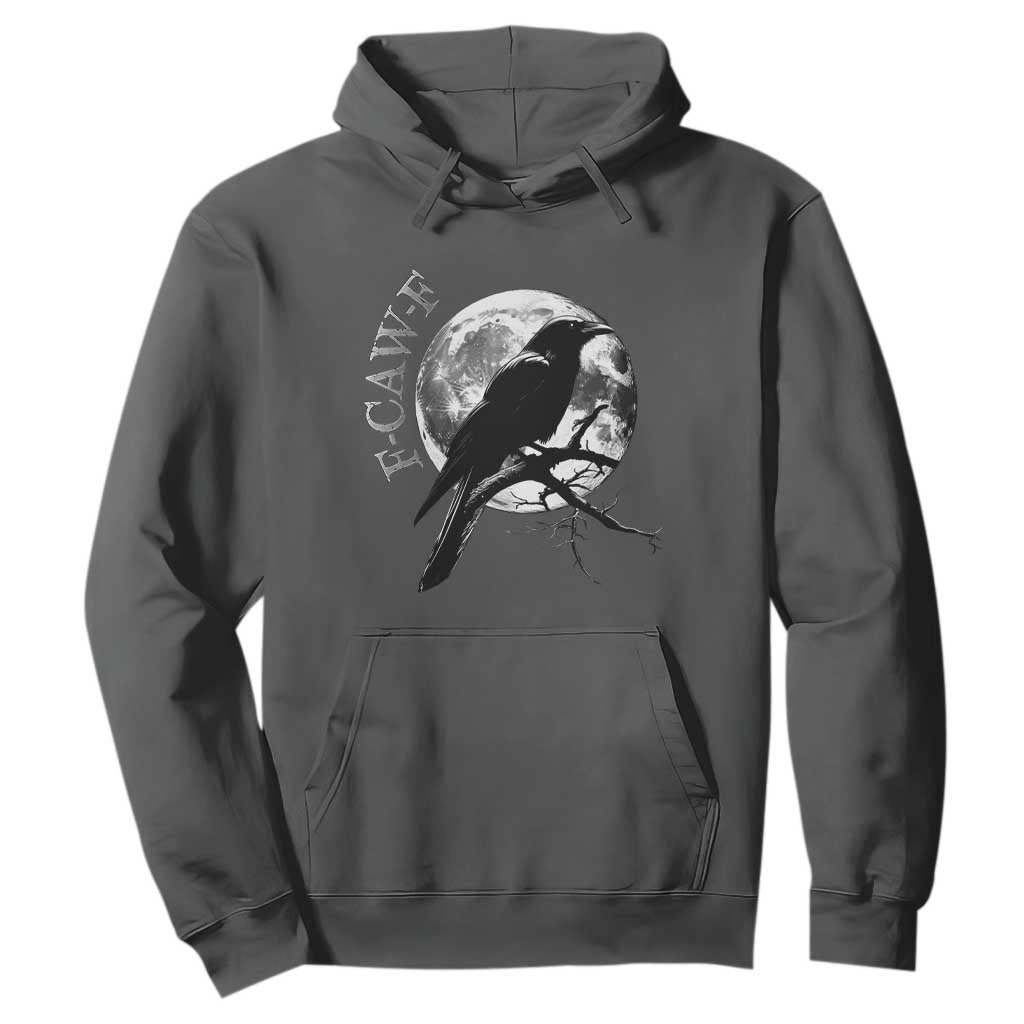 Funny F Caw F Hoodie Black Crow Moon Gothic Adult Humor TS11 Dark Heather Print Your Wear