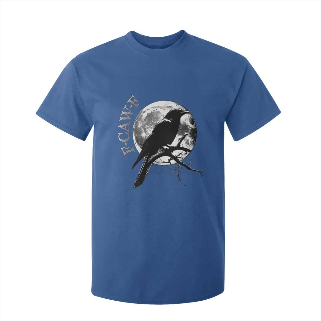 Funny F Caw F T Shirt For Kid Black Crow Moon Gothic Adult Humor TS11 Royal Blue Print Your Wear