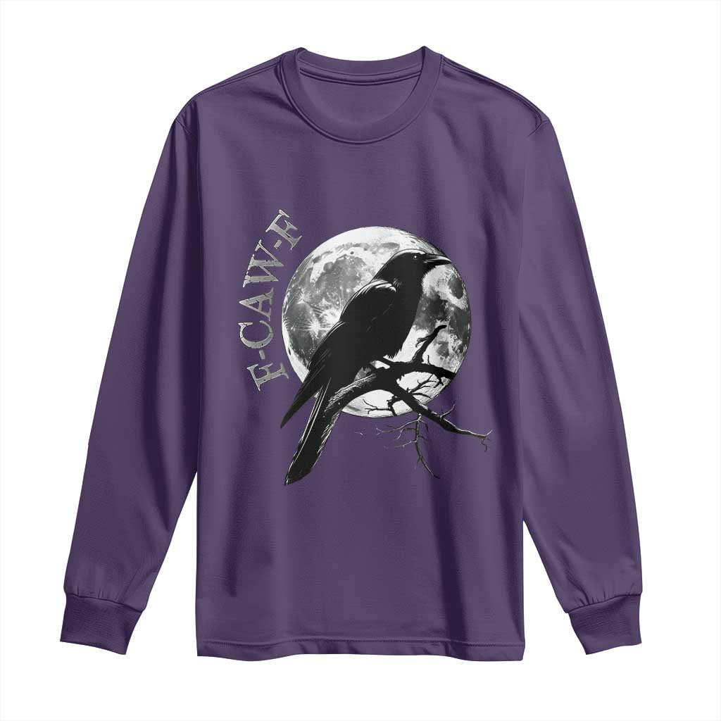 Funny F Caw F Long Sleeve Shirt Black Crow Moon Gothic Adult Humor TS11 Purple Print Your Wear