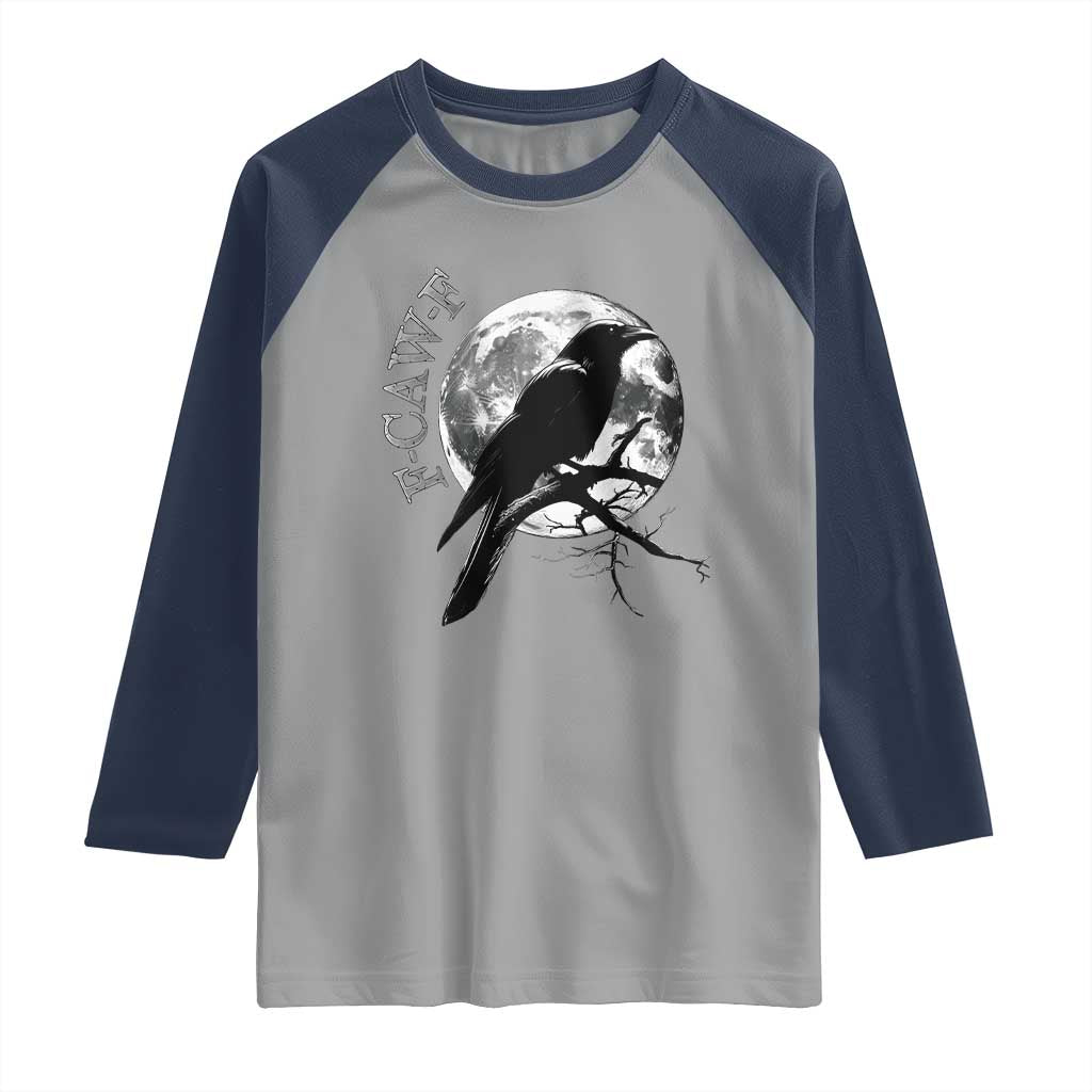 Funny F Caw F Raglan Shirt Black Crow Moon Gothic Adult Humor TS11 Sport Gray Navy Print Your Wear