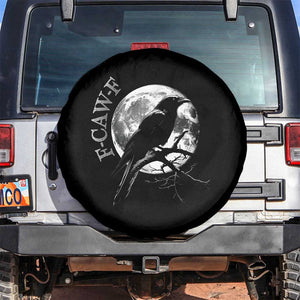 Funny F Caw F Spare Tire Cover Black Crow Moon Gothic Adult Humor TS11 No hole Black Print Your Wear
