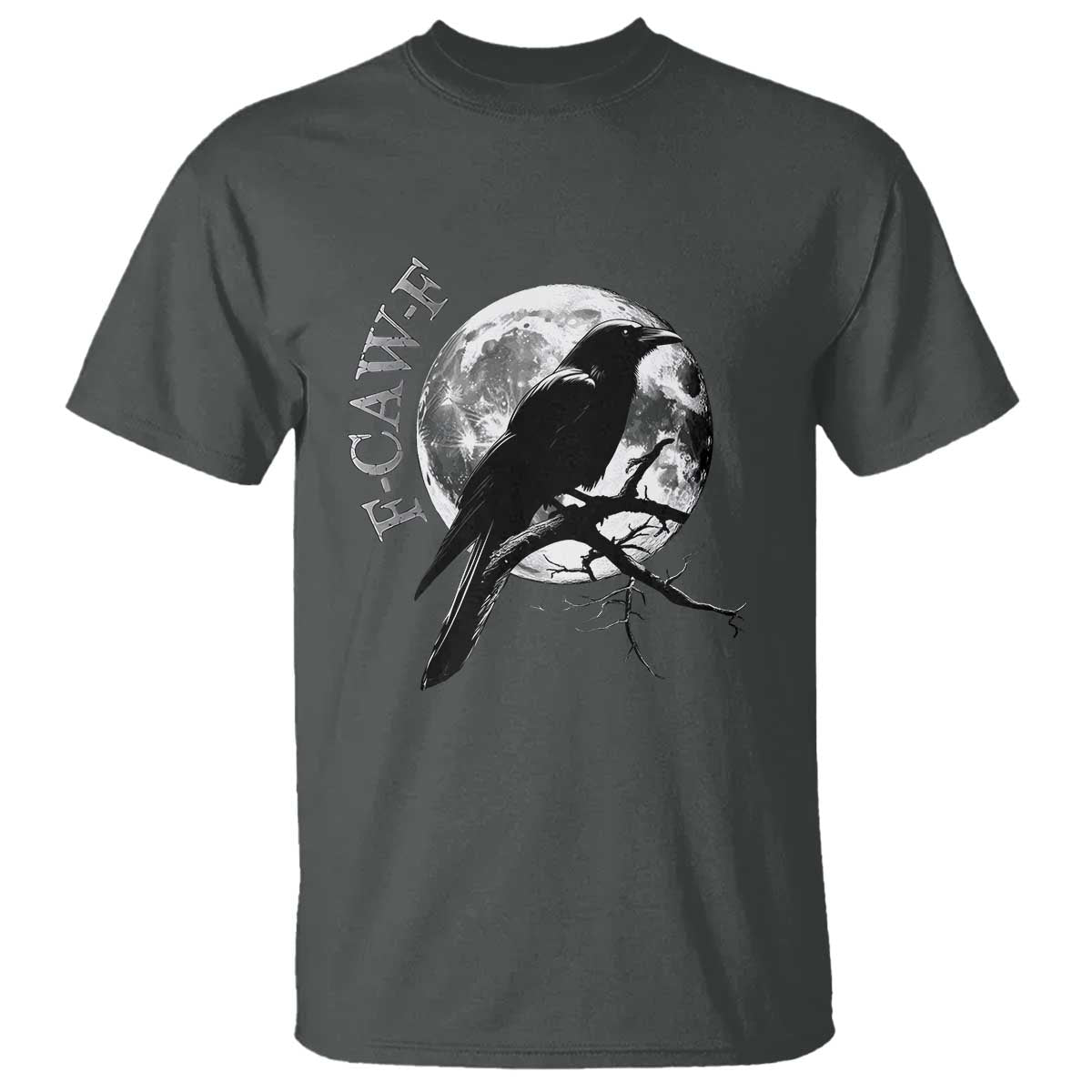 Funny F Caw F T Shirt Black Crow Moon Gothic Adult Humor TS11 Dark Heather Print Your Wear